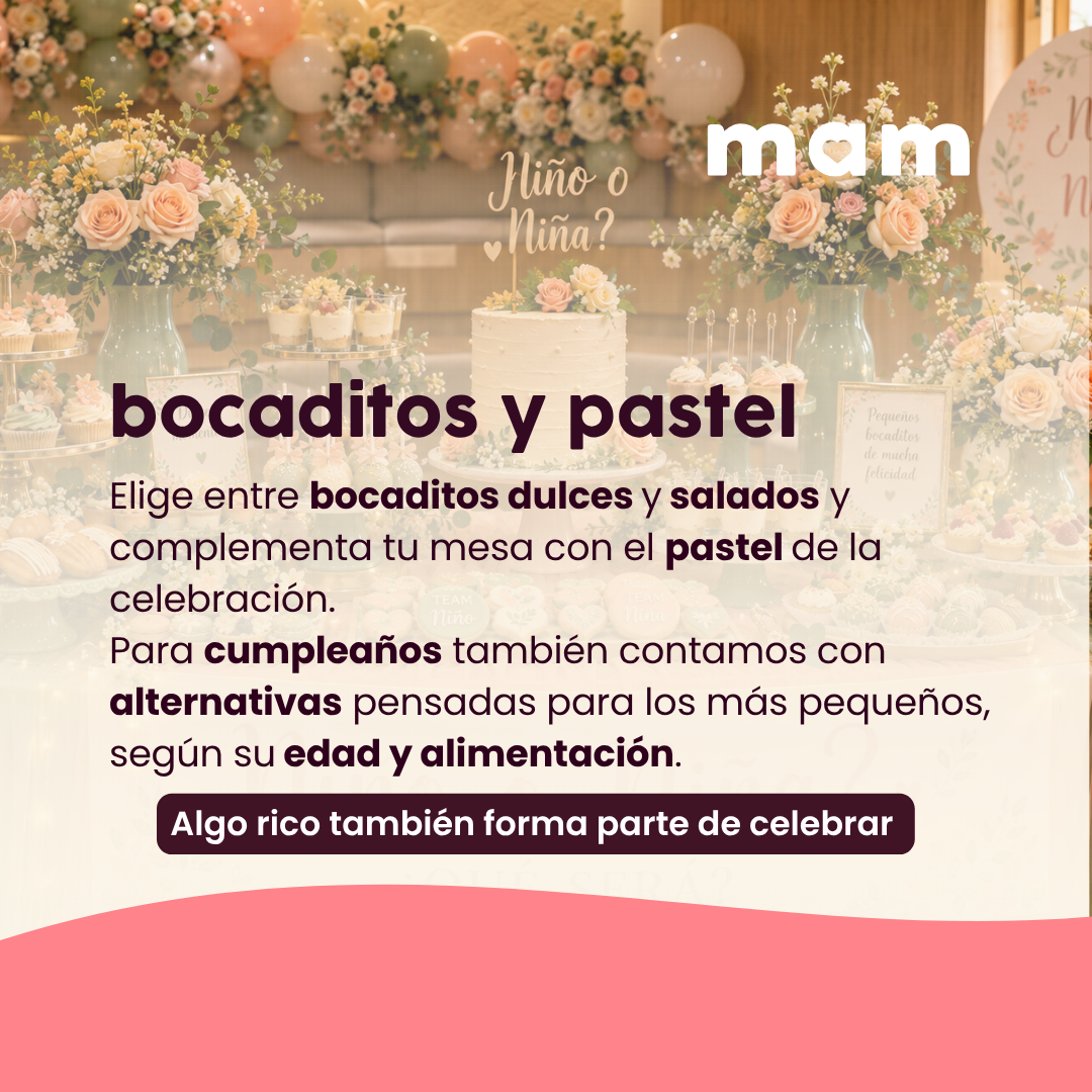Eventos MAM Paquetes: Decoración, Bocados y Pastel